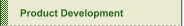 Product Development